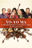 Yo-Yo Ma e i musicisti della Via della Seta (The Music of Strangers) - Morgan Neville