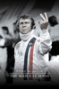 Steve McQueen: The Man & Le Mans - Gabriel Clarke & John McKenna