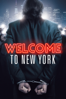 Welcome to New York - Abel Ferrara