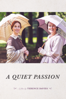 A Quiet Passion - Terence Davies