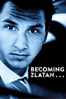 Becoming Zlatan - Fredrik Gertten