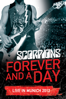 Scorpions: Forever and a Day - Live In Munich 2012 - Scorpions