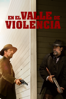 En el valle de violencia - Ti West