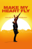 Make My Heart fly (Sunshine on Leith) - Dexter Fletcher