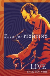 Five for Fighting: Live - Back Country