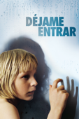 Déjame entrar (2008)
