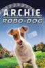 Archie: robo-dog - Robin Dunne