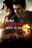 ジャック・リーチャー：Never Go Back (字幕/吹替) - Edward Zwick