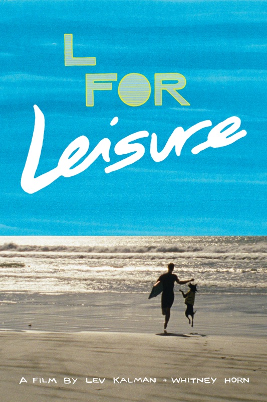 L for Leisure