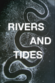 Rivers and Tides
