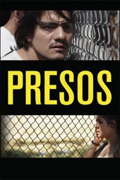 Poster for Presos by Esteban Ramirez