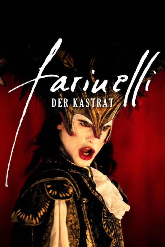 Farinelli: Der Kastrat