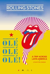 The Rolling Stones: Olé Olé Olé! - A Trip Across Latin America