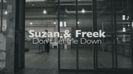 Don't Let Me Down - Suzan & Freek