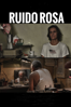 Ruido Rosa - Roberto Flores Prieto