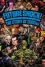 Future Shock! The Story of 2000 AD - Paul Goodwin