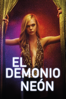 El demonio neón - Nicolas Winding Refn