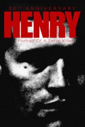Henry: Portrait of a Serial Killer 