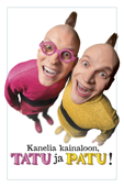Kanelia kainaloon, Tatu ja Patu!