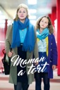 Affiche du film Maman a tort