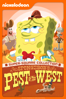 SpongeBob SquarePants: Pest of the West - Peter Bennett, Andrew Overtoom, Tom Yasumi & Vincent Waller