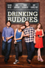 Drinking Buddies - Joe Swanberg