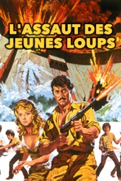 L'assaut Des Jeunes Loups