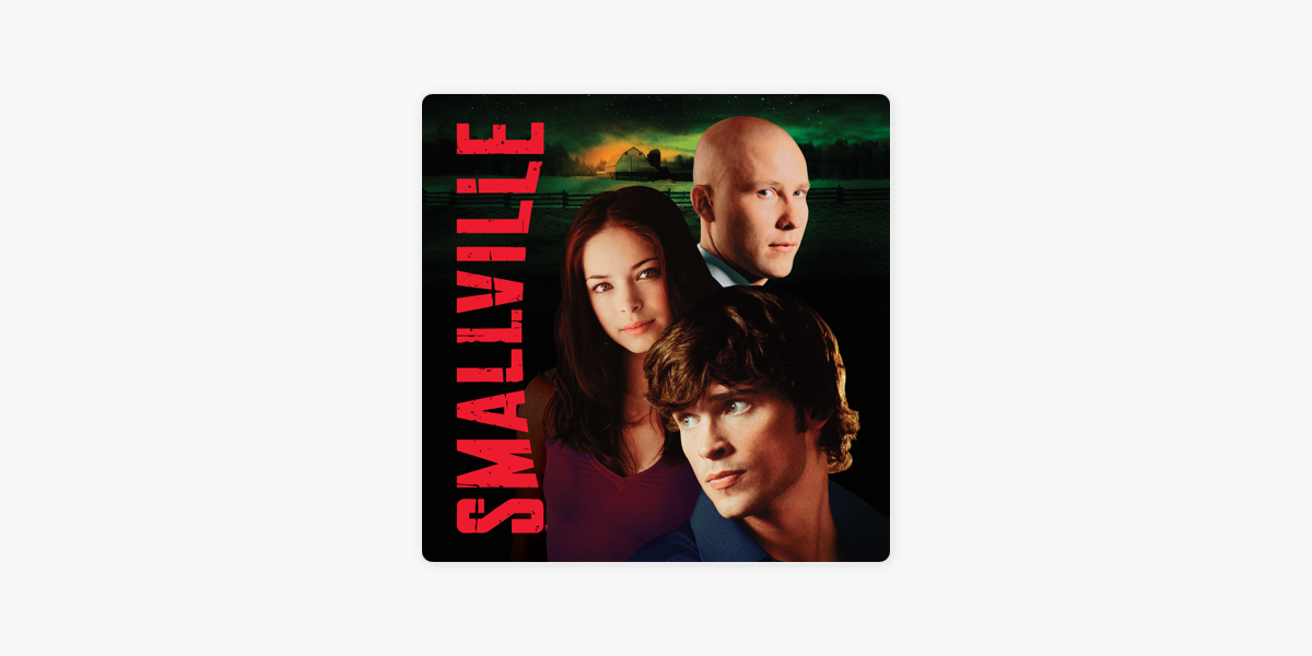 Smallville, Season 3 » sur iTunes