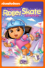 Dora's Great Roller Skate Adventure (Dora the Explorer) - George Chialtas & Allan Jacobsen