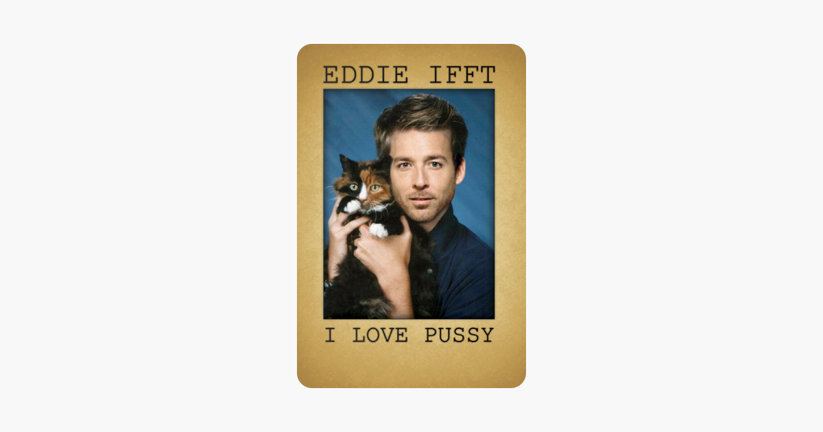 ‎eddie Ifft I Love Pussy On Itunes 8247