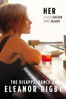 The Disappearance of Eleanor Rigby: Her - Ned Benson