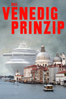 Das Venedig Prinzip - Andreas Pichler