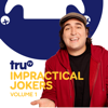 Impractical Jokers, Vol. 1 - Impractical Jokers