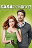 Casa Comigo? (Leap Year) [2010] - Anand Tucker