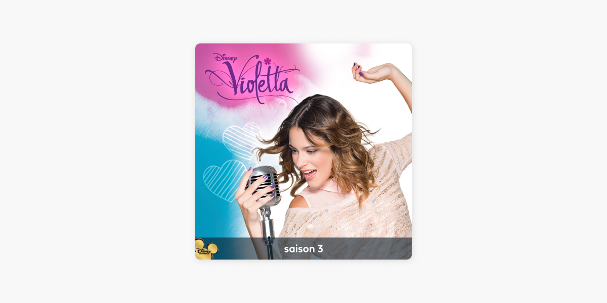 Violetta, Saison 3, Vol. 3 on iTunes