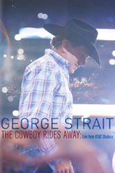 George Strait: The Cowboy Rides Away - George Strait Cover Art