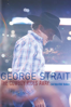 George Strait: The Cowboy Rides Away - George Strait
