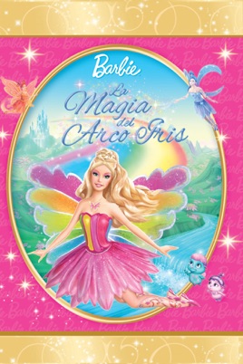 barbie and the magic of the rainbow