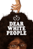 Dear White People - Justin Simien