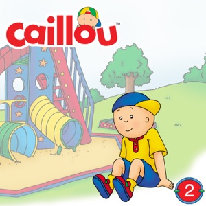 Caillou, Saison 2 (VF) - Episode 1