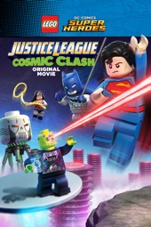 Poster for LEGO DC Comics Super Heroes: Justice League - Cosmic Clash by Rick Morales