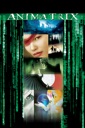 Affiche du film The Animatrix