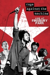 Rage Against The Machine - Live At Finsbury Park