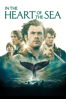 In the Heart of the Sea - Ron Howard