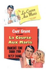 Every Girl Should Be Married (La Course aux maris)