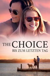 Poster for The Choice - Bis zum letzten Tag by Ross Katz