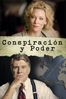 Conspiración y poder - James Vanderbilt