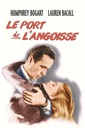 Affiche du film Le port de l\'angoisse