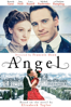 Angel (Extended Edition) - François Ozon