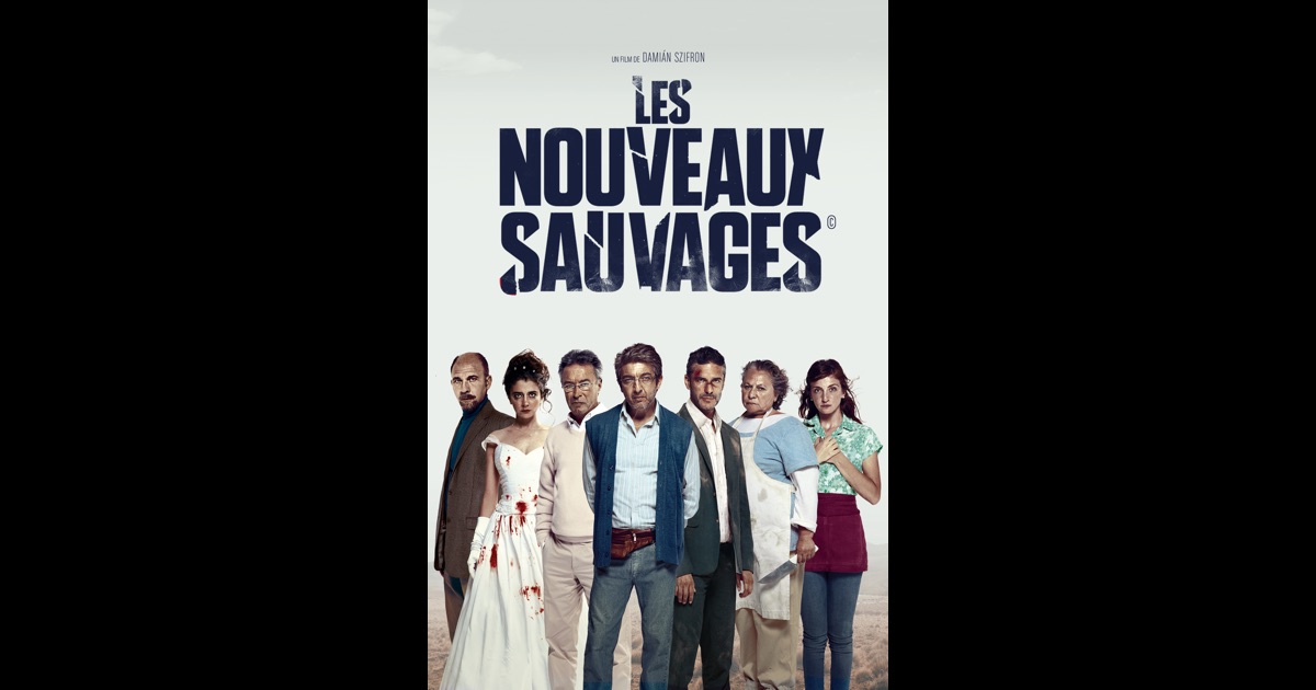 Les Nouveaux Sauvages sur iTunes Les Nouveaux Sauvages sur iTunes